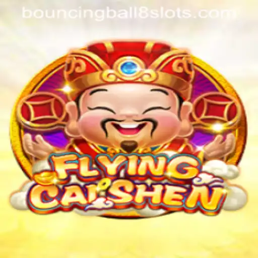 Exploring the Thrills of FlyingCaiShen and Unveiling the Secrets of BouncingBall8Slot