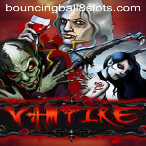 Vampire: Unveiling the Thrilling World of Bouncingball8slot